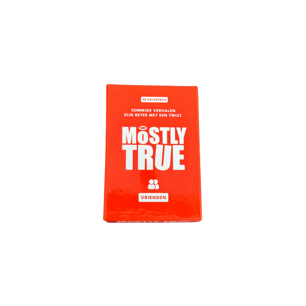 Mostly True - Vrienden